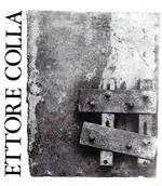 Ettore Colla (Catalogo della Mostra - Roma, novembre-dicembre 1983)