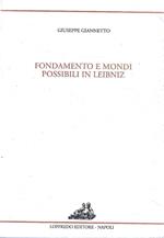 Fondamenti e mondi possibili in Leibniz