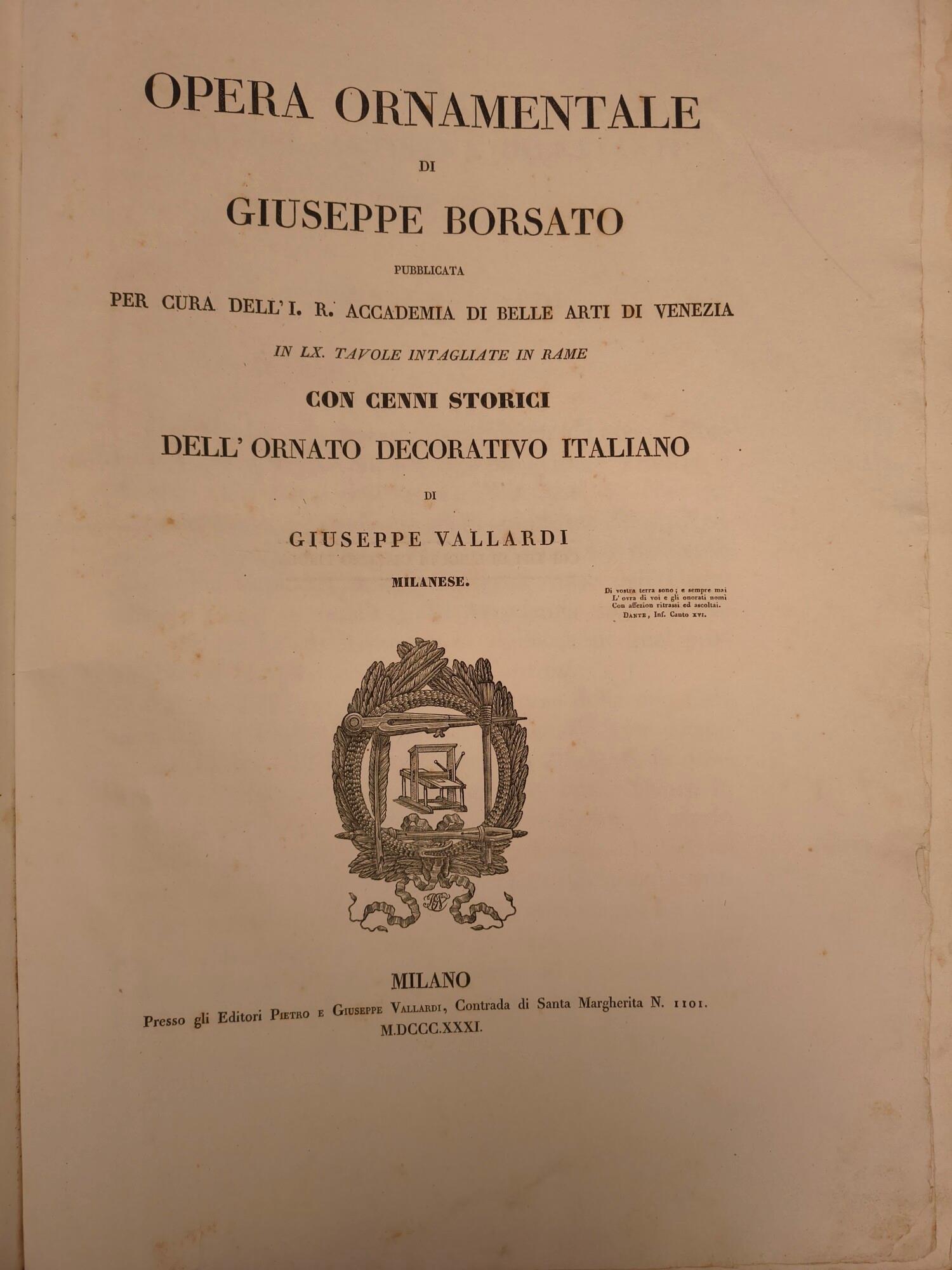 Opera ornamentale di Giuseppe Borsato, professore nell'I.R. Accademia di Venezia con cenni storici dell'ornato decorativo italiano di Giuseppe Vallardi milanese