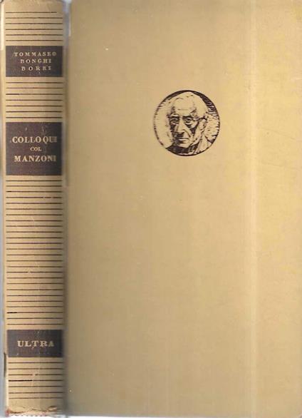 Colloqui col Manzoni, seguiti da memorie manzoniane di C. Fabris - copertina