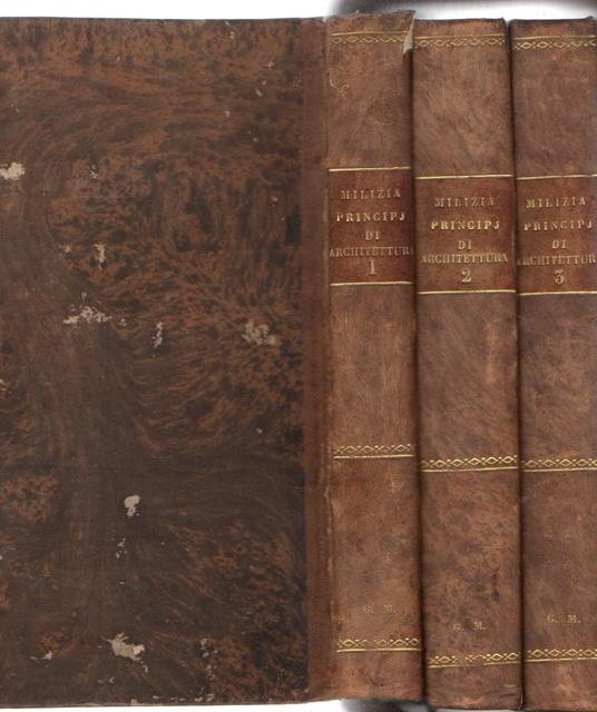 PRINCIPJ DI ARCHITETTURA CIVILE opera in 3 volumi - Francesco Milizia - copertina