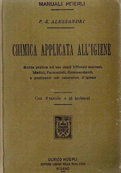 Prima Edizione! Chimica applicata all'igiene - Paolo E. Alessandri - copertina