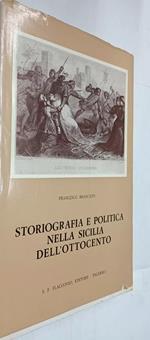 Storiografia e politica nella Sicilia dell'Ottocento