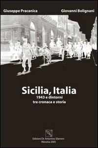 Sicilia, Italia. 1943 e dintorni tra cronaca e storia - copertina