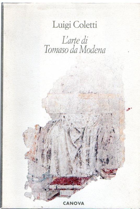 L' arte di Tomaso da Modena - Luigi Coletti - copertina