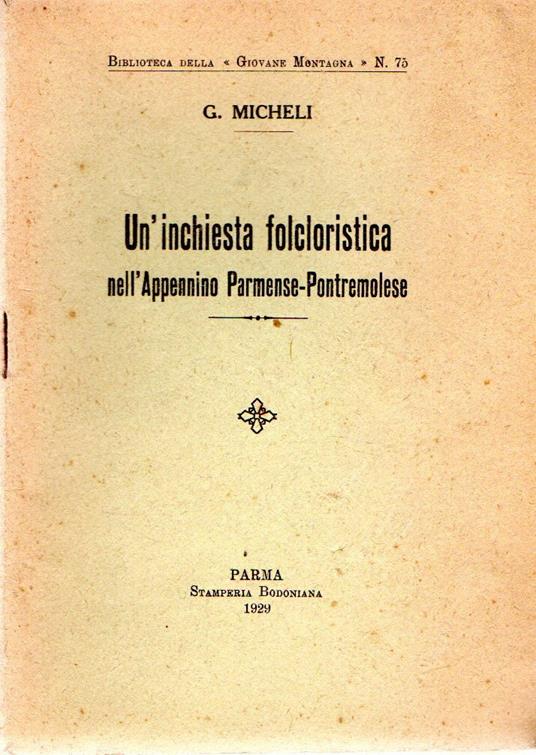 Un'inchiesta folcloristica: nell'Appennino Parmense-Pontremolese - copertina