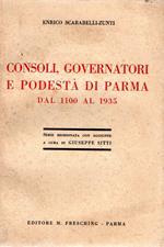 Consoli, Governatori e Podestà di Parma dal 1100 al 1935