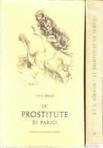 Le prostitute di Parigi preceduto da una storia della prostituzione di M.A.M