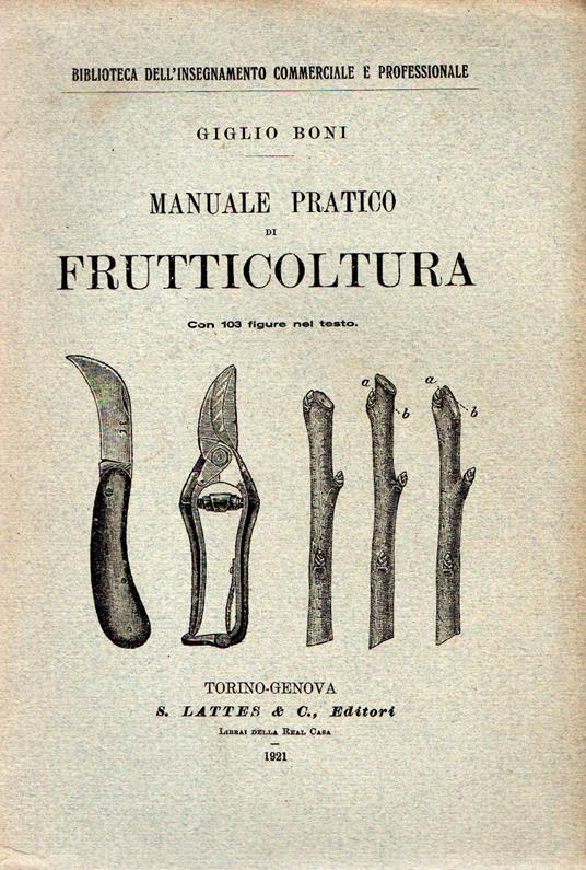 Manuale pratico di Frutticoltura - Giglio Boni - copertina