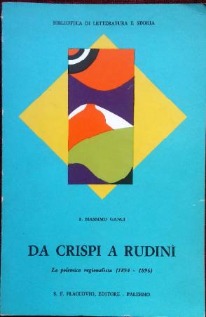 Da Crispi a Rudinì : la polemica regionalista : 1894-1896 - copertina