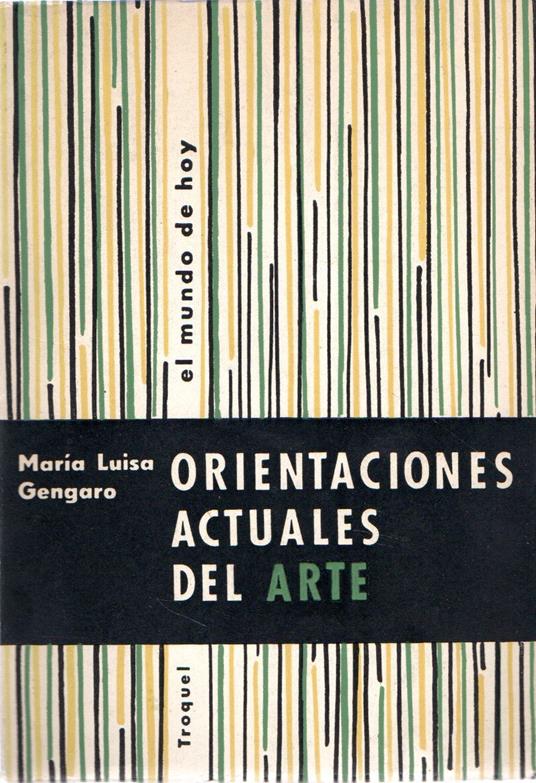Orientaciones actuales del Arte - M. Luisa Gengaro - copertina