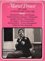 Marcel Proust 1871-1922 : A Centenary Volume