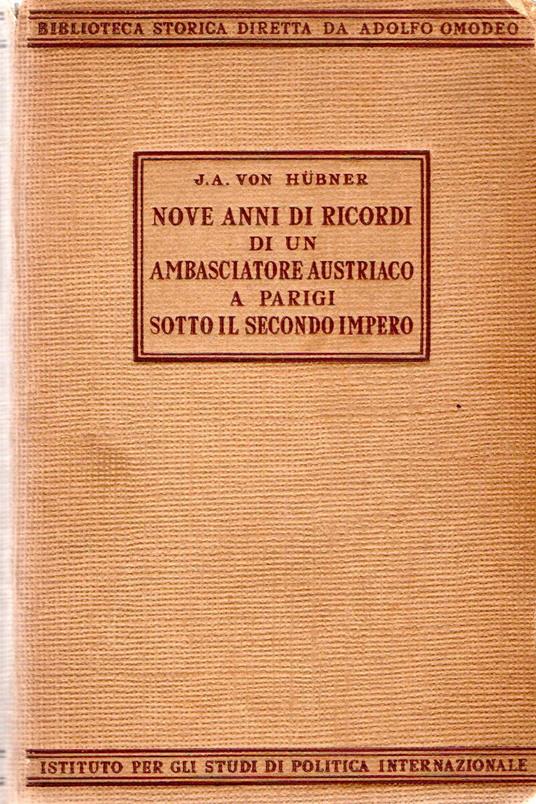 Nove anni di ricordi di un ambasciatore austriaco a Parigi sotto il secondo impero - copertina