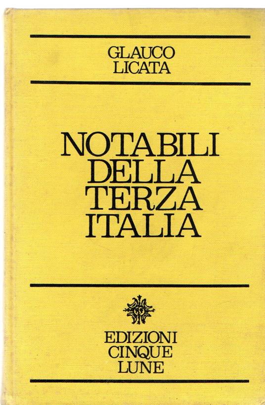 Notabili della terza Italia - Glauco Licata - copertina