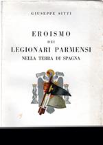 Eroismo dei legionari parmensi