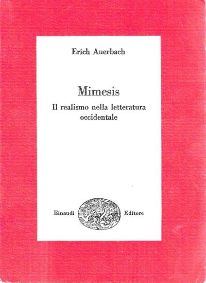 Mimesis. Il realismo nella letteratura occidentale - Erich Auerbach - copertina