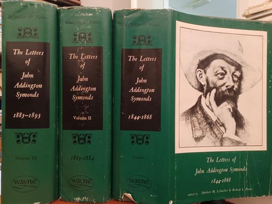 The Letters of John Addington Symonds (3 vol.) - John Addington Symonds - copertina