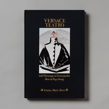 Libro Versace. Teatro II Dall'Hermitage al Covent Garden 