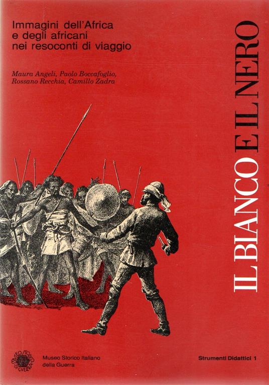 Il bianco e il nero : Immagini dell'Africa e degli africani nei resoconti di viaggio - copertina