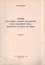 Lettere dell'abate Lazzaro Spallanzani dalle Collezioni della Biblioteca Palatina di Parma