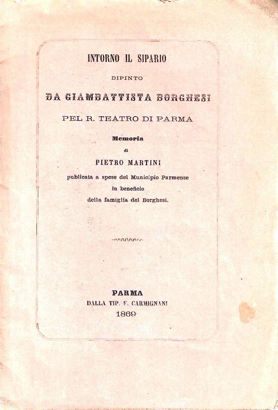 Intorno il sipario dipinto da Giambattista Borghesi pel R. Teatro di Parma. Memoria