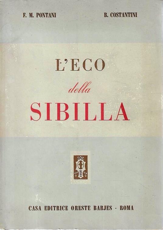 L' eco della Sibilla. Poeti e prosatori latini tradotti da scrittori italiani - copertina
