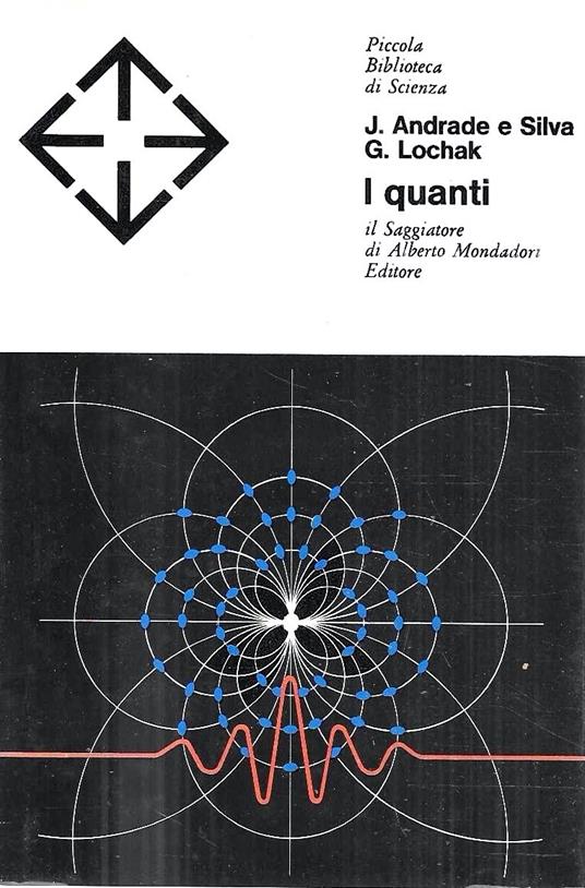 I quanti (Collana "Piccola Biblioteca di Scienza") - copertina