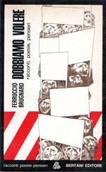 Dobbiamo volere: racconti, poesie, pensieri