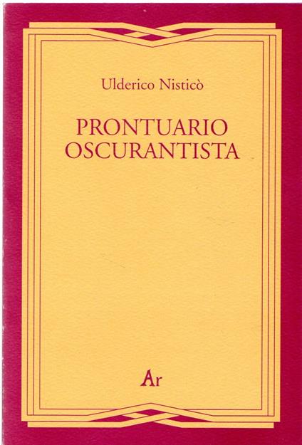 Prontuario oscurantista - Ulderico Nisticò - copertina