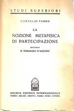 La nozione metafisica di partecipazione secondo S. Tommaso d'Aquino