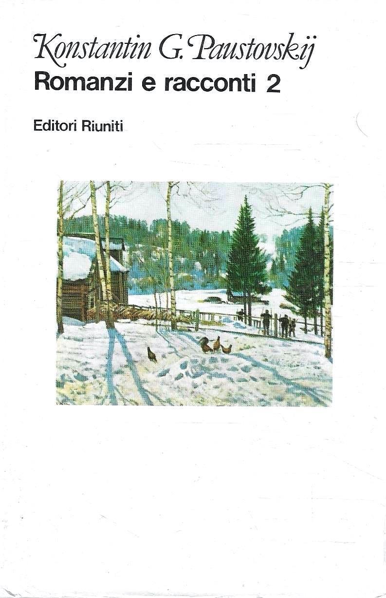 Romanzi e racconti. Vol. II