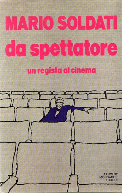 Prima Edizione! Da spettatore : Un regista al cinema - copertina