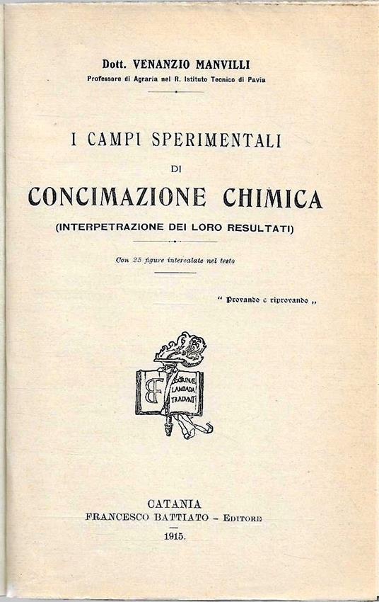 I campi sperimentali di concimazione chimica (Interpretazione dei loro resultati) - Venanzio Manvilli - copertina