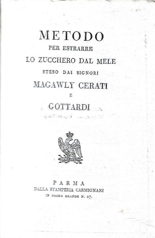 Metodo per estrarre lo Zucchero dal Mele steso dai Signori Magawly Cerati e Gottardi - copertina