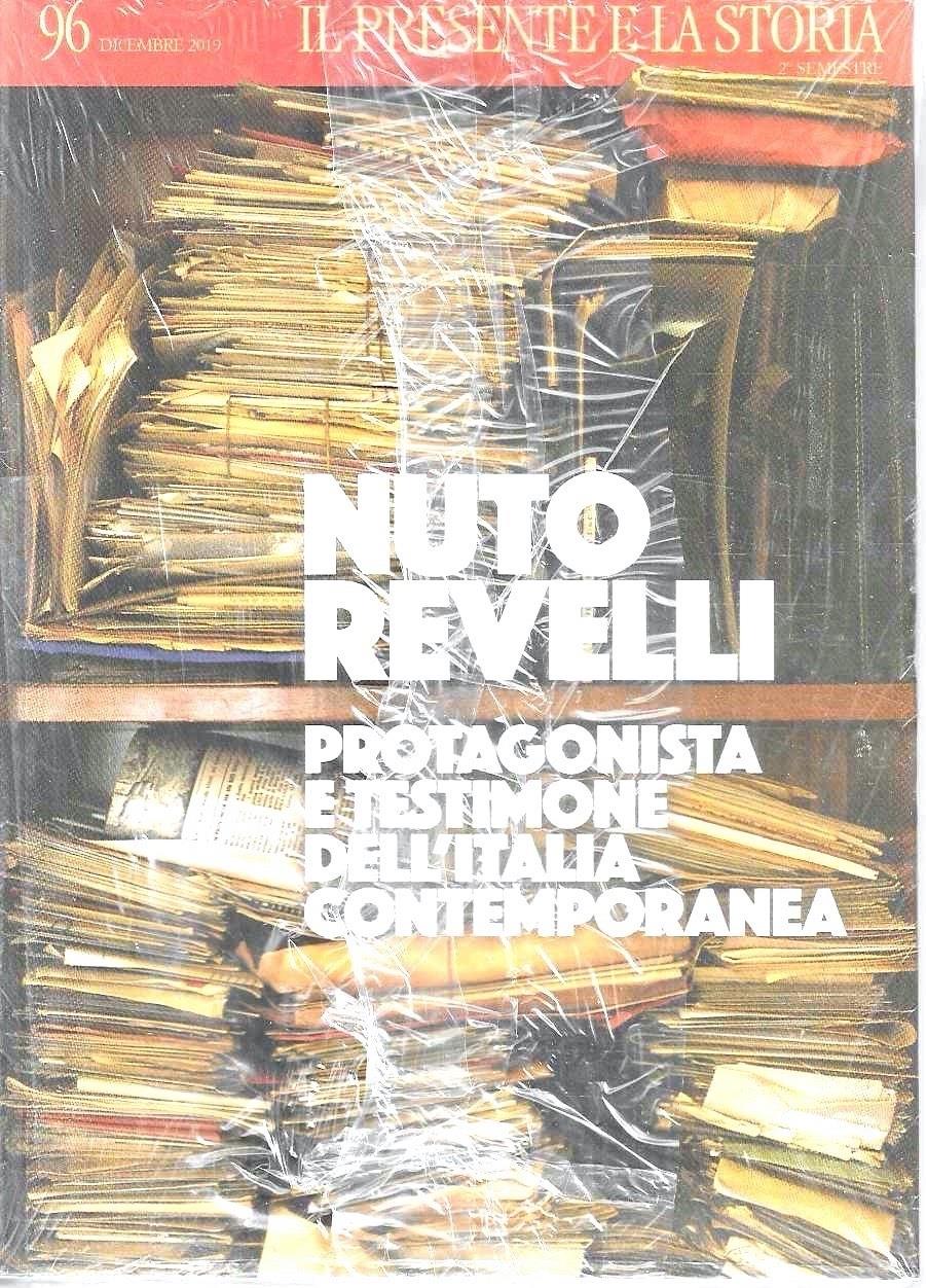 Nuto Revelli. Protagonista e testimone dell'Italia (Rivista "Il Presente e la Storia" n. 96)