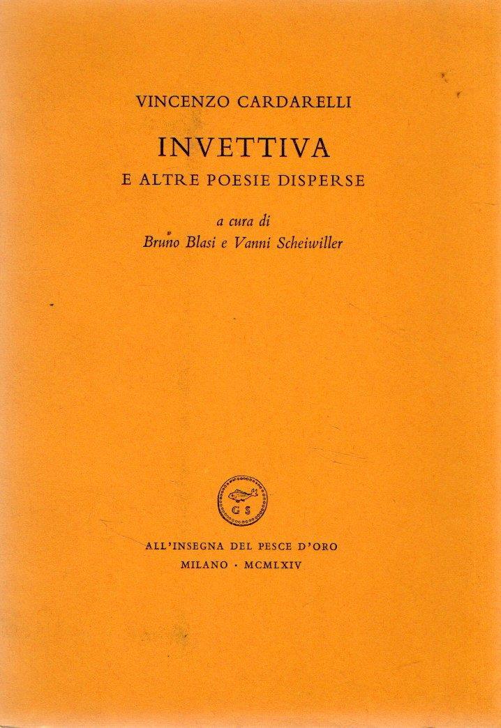 Invettiva e altre poesie disperse