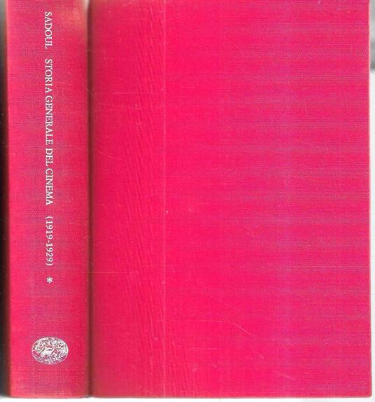 Storia generale del cinema: L'arte muta (1919-1929) - I: Il dopoguerra in Europa - Georges Sadoul - copertina