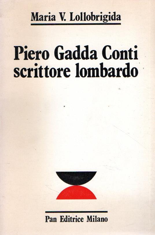 Autografato! Piero Gadda Conti scrittore lombardo - copertina