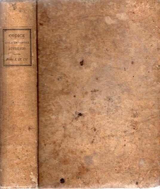 Codice Civile Universale Austriaco pel Regno Lombardo-Veneto : edizione ufficiale - copertina