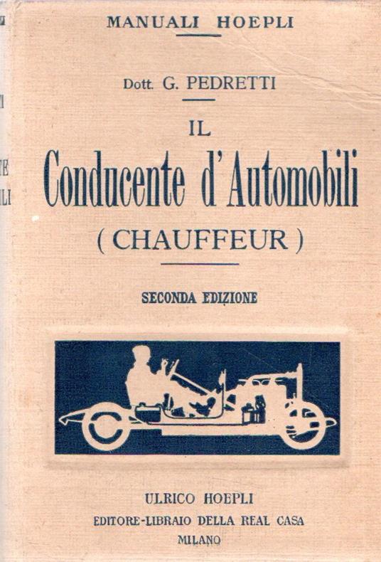 Il Conducente d'Automobili (chauffeur) - Garibaldi Pedretti - copertina