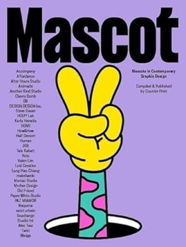 Mascot: Mascots in Contemporary Graphic Design - copertina