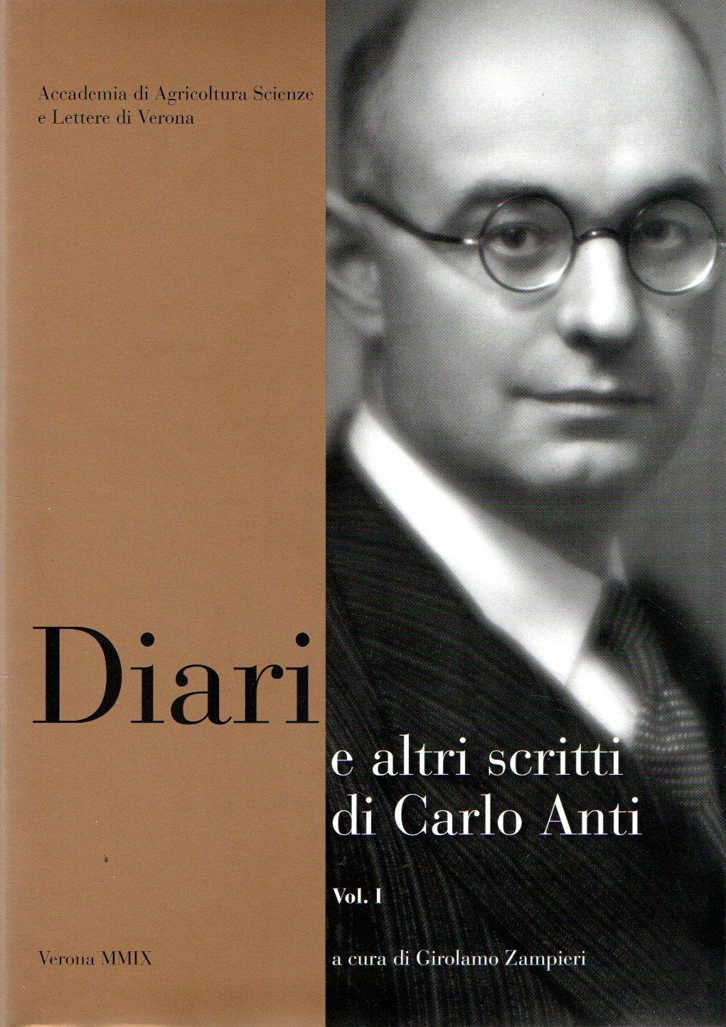 Diari e altri scritti di Carlo Anti (2 vol. in cofanetto)