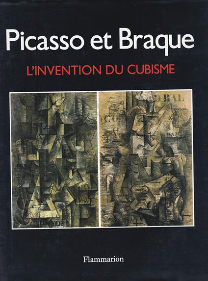 Picasso et Braque: L'invention du cubisme - copertina