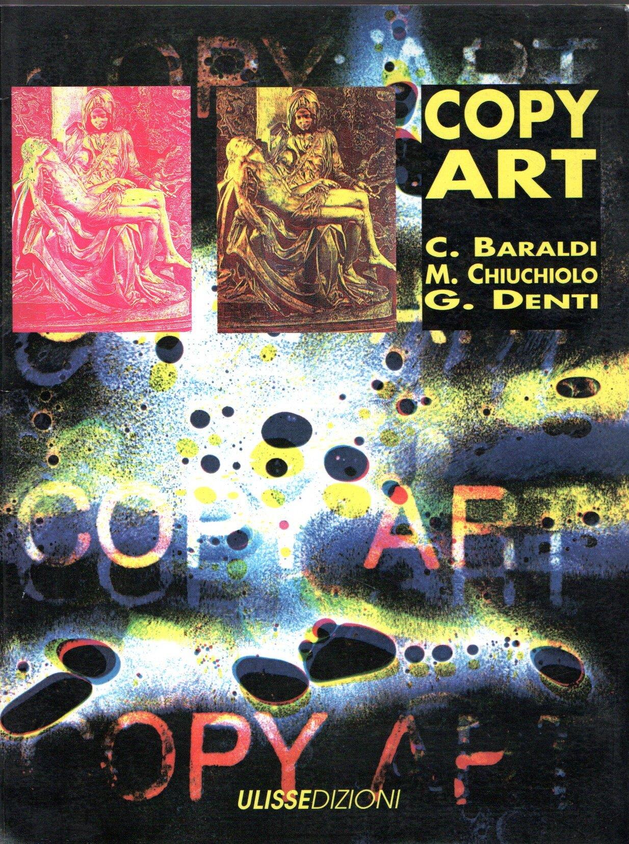 Copy-art : la funzione creativa della fotocopiatrice