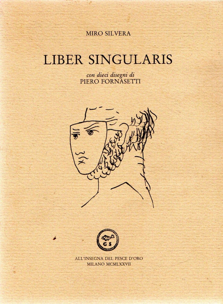 Prima Edizione Autografa e dedicata! Liber Singularis