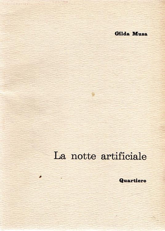 Prima edizione autografata e dedicata! La notte artificiale - Gilda Musa - copertina