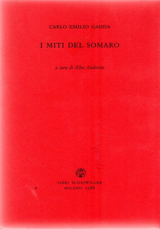 Prima Edizione! I miti del somaro - Carlo Emilio Gadda - copertina