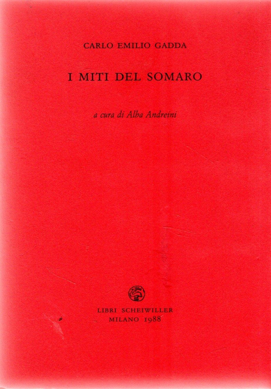 Prima Edizione! I miti del somaro
