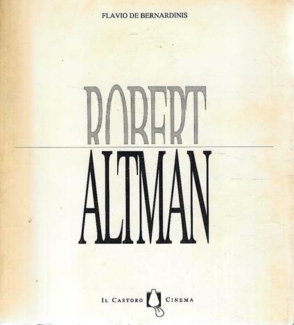 Robert Altman - Flavio De Bernardinis - copertina