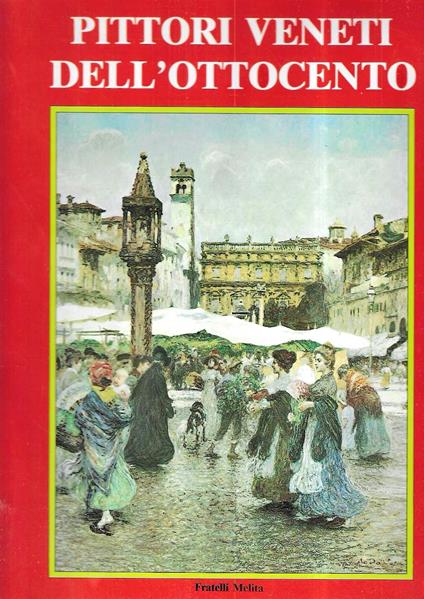 La pittura veneta dell'Ottocento - Guido Perocco - copertina